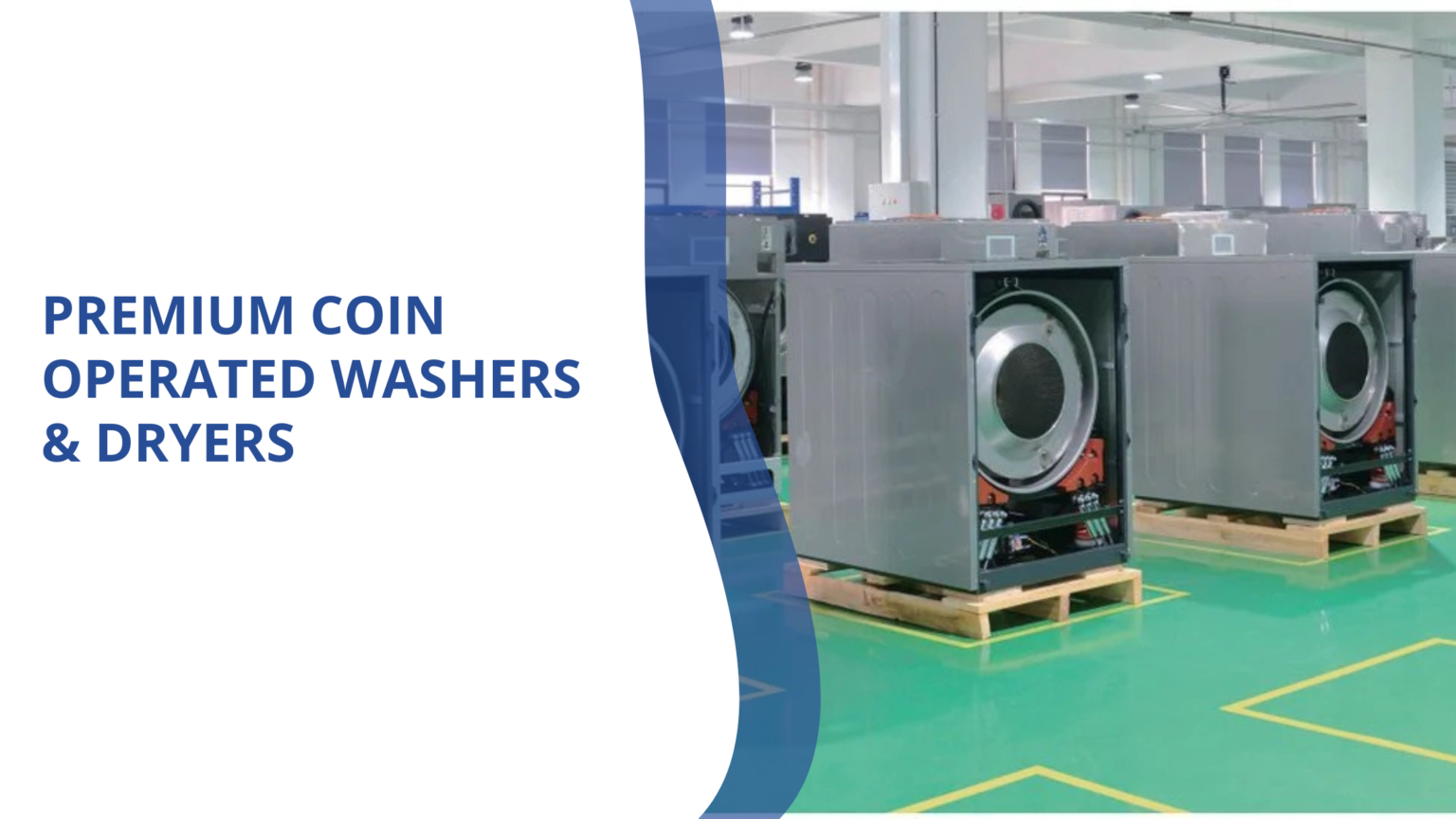 Boost Your Revenue With Premium Coin Operated Washers & Dryers Coin Operated Washers & Dryers for Your Business